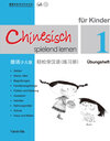 Buchcover Chinesisch Spielend Lernen für Kinder - Übungsheft 1