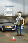 Buchcover Kafka und Knödel