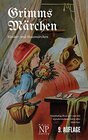 Buchcover Grimms Märchen: Mit hochauflösenden, vollfarbigen Bildern (Märchen bei Null Papier)