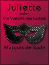 Buchcover Juliette oder Die Vorteile des Lasters