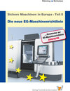 Buchcover Sichere Maschinen in Europa - Teil 5 - Die neue EG-Maschinenrichtlinie