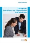 Buchcover Pflichten der Unternehmer und Führungskräfte im Arbeitsschutz