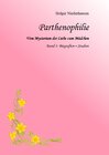 Buchcover Parthenophilie. Vom Mysterium der Liebe zum Mädchen
