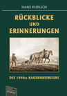 Buchcover Rückblicke und Erinnerungen des 1848er Bauernbefreiers