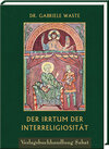 Buchcover Der Irrtum der Interreligiosität