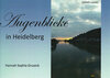 Buchcover Augenblicke in Heidelberg