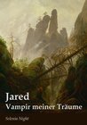 Buchcover Jared - Vampir meiner Träume
