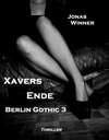 Buchcover Berlin Gothic 3: Xavers Ende