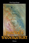 Buchcover Parzivals Wiedergeburt
