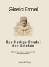Buchcover Das Heilige Bündel der Azteken