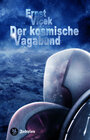 Buchcover Der kosmische Vagabund