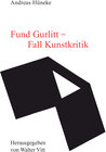 Buchcover Fund Gurlitt - Fall Kunstkritik