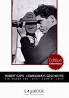 Buchcover Robert Capa - Hemingways Geschichte