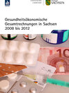 Buchcover Gesundheitsökonomische Gesamtrechnungen in Sachsen