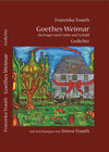 Buchcover Goethes Weimar - du fragst nach Liebe und Schuld