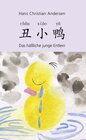 Buchcover Das häßliche junge Entlein. Chinesische Ausgabe (Schriftzeichen-Pinyin)
