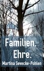 Buchcover Familien. Ehre.