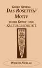 Buchcover Das Rosettenmotiv in der Kunst- und Kulturgeschichte