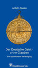 Buchcover Der Deutsche Geist - ohne Glauben