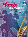 Buchcover Tango Play-alongs / Vahid Matejkos Tango Play-alongs für Saxophon