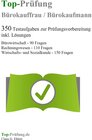 Buchcover Top-Prüfung Bürokauffrau / Bürokaufmann - 350 Übungsaufgaben für die Abschlussprüfung