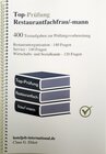 Buchcover Top Prüfung Restaurantfachfrau / Restaurantfachmann - 400 Übungsaufgaben für die Abschlussprüfung