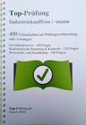 Buchcover Top-Prüfung Industriekauffrau / Industriekaufmann - 400 Übungsaufgaben für die Abschlussprüfung