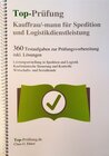 Buchcover Top-Prüfung Kauffrau / Kaufmann für Spedition und Logistikdienstleistung - 360 Übungsaufgaben für die Abschlußprüfung