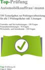 Buchcover Top-Prüfung Automobilkaufmann / Automobilkauffrau - 350 Übungsaufgaben für die Abschlussprüfung