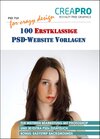 Buchcover 100 erstklassige PSD-Website Vorlagen für Photoshop® von CreaPro. Ideal für Webdesign, Webgrafik, Homepage-Gestaltung un