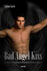 Buchcover Bad Angel Kiss: Unter nachtschwarzen Schwingen