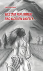 Buchcover Was sagt Papa immer?