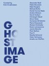 Buchcover Ghost Image. Curated by Krist Gruijthuijsen