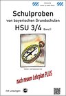 Buchcover Schulproben von bayerischen Grundschulen - HSU 3/4 Band 1 mit ausführlichen Lösungen