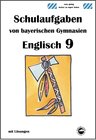 Buchcover Englisch 9 (nach Green Line New 5), Schulaufgaben von bayerischen Gymnasien mit Lösungen