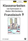 Buchcover Französisch 9 (nach À plus! 4) Klassenarbeiten von Gymnasien in Baden-Württemberg mit Lösungen