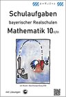Buchcover Mathematik 10 II/II - Schulaufgaben bayerischer Realschulen - mit Lösungen
