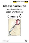 Buchcover Chemie 8 Klassenarbeiten von Gymnasien in Baden-Württemberg mit Lösungen