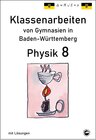 Buchcover Physik 8 Klassenarbeiten von Gymnasien in Baden-Württemberg mit Lösungen