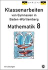 Buchcover Mathematik 8, Klassenarbeiten von Gymnasien aus Baden-Württemberg mit Lösungen