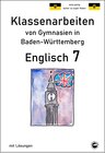 Buchcover Englisch 7, Klassenarbeiten von Gymnasien in Baden-Württemberg mit Lösungen