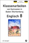 Buchcover Englisch 8, Klassenarbeiten von Gymnasien in Baden-Württemberg mit Lösungen