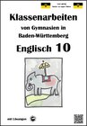 Buchcover Englisch 10 - Klassenarbeiten von Gymnasien aus Baden-Württemberg mit Lösungen