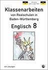 Buchcover Englisch 8, Klassenarbeiten von Realschulen in Baden-Württemberg mit Lösungen