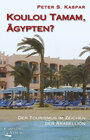 Buchcover Koulou Tamam, Ägypten?