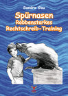 Buchcover Spürnasen Robbenstarkes Rechtschreib-Training