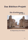 Buchcover Das Biblikon-Projekt / Die Einführung