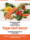 Buchcover Vegan läuft besser - Die leckersten Rezepte von und für Foodies & Sportler