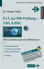 Buchcover F.I.T. zur IHK-Prüfung in VWL & BWL