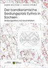 Buchcover Der bandkeramische Siedlungsplatz Eythra in Sachsen